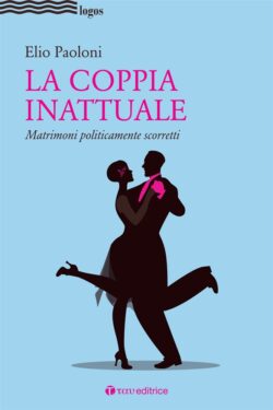 Copertina LA COPPIA INATTUALE 250x375