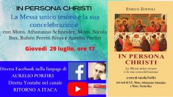 In Persona Christi: Streaming con mons. Schneider, mons. Bux, il prof. Rivas. Porfiri 29 250x141