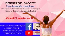 Perdita del Sacro? Una Domanda Complessa. In Streaming, oggi alle 17.00 Porfiri Sacro 250x141
