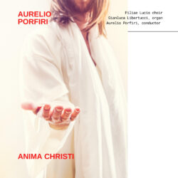Anima Christi, un CD per Meditare la Fede in Musica. Anima Christi 250x250