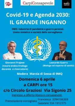 Eventi, Inziative, Inconri. Roma, Emilia, e Appuntamenti Online. Il Grande Inganno: Frajese e Guerra. 2025 04 06 15.00 Carpi MO Giovanni Frajese E Leonardo Guerra Covid19 E Agenda2030 Il Grande Inganno 250x354