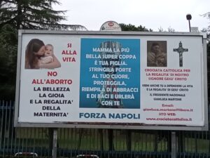 maxi cartellone 6x3 maternita' supercoppa contro l'aborto davanti al policlinico di napoli foto 2